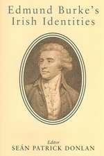 Edmund Burke's Irish Identities