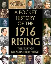 A Pocket History of the 1916 Rising