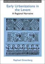 Early Urbanizations in the Levant: A Regional Narrative