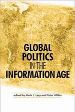 Global Politics in the Information Age