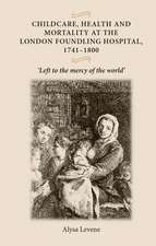 Childcare, Health and Mortality in the London Foundling Hospital, 1741-1800