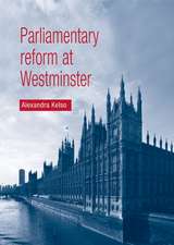 Parliamentary Reform at Westminster