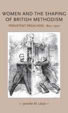 Women and the Shaping of British Methodism