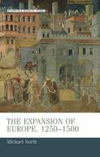 Expansion of Europe, 1250 - 1500