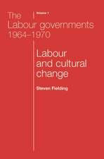 The Labour Governments 1964-1970 Vol 1