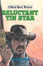 Reluctant Tin Star