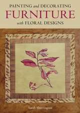 Painting and Decorating Furniture with Floral Designs