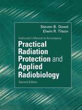 Dowd, S: Practical Radiation Protection and Applied Radiobio