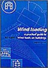 Wind Loading – A practical guide to BS 6399–2