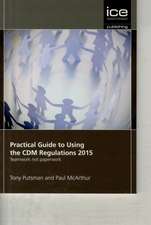 Practical Guide to Using the CDM Regulations 2015