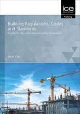 Building Regulations, Codes and Standards – A guide for safe, sustainable and healthy development