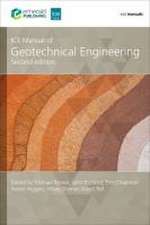 ICE Manual of Geotechnical Engineering, (2–volume set)