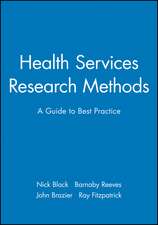 Health Services Research Methods: A Guide to Best Practice