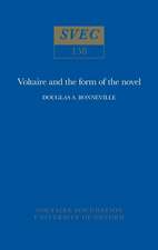 Voltaire and the Form of the Novel