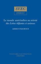 Le Monde amérindien au miroir des ′Lettres édifiantes et curieuses′