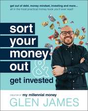 Sort Your Money Out & Get Invested