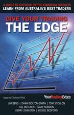 Give Your Trading the Edge: A Guide to Success on the Financial Markets