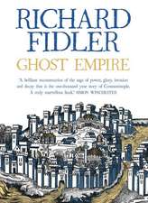 Fidler, R: Ghost Empire