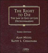 The Right to Die: The Law of End-Of-Life Decisionmaking