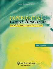 Experiential Legal Research: Sources, Strategies, and Citation