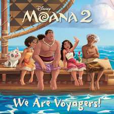 We Are Voyagers! (Disney Moana 2)