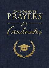 One-Minute Prayers(r) for Graduates