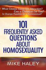 101 Frequently Asked Questions about Homosexuality