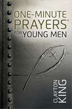 One-Minute Prayers for Young Men