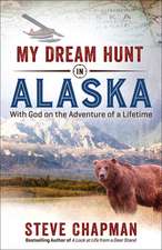 My Dream Hunt in Alaska