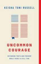 Uncommon Courage