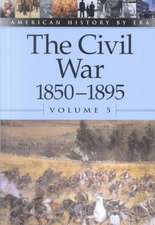 The Civil War, 1850-1895