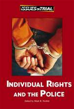 Individual Rights and the Police