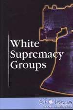 White Supremacy Groups