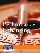 Performance Enhancing Drugs