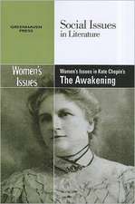 Women's Issues in Kate Chopin's the Awakening