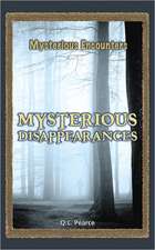 Mysterious Disappearances