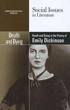 Death and Dying in the Poetry of Emily Dickinson