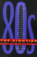 The Eighties: A Reader