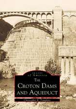 The Croton Dams and Aqueduct