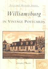 Williamsburg in Vintage Postcards