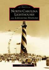 North Carolina Lighthouses and Lifesaving Stations