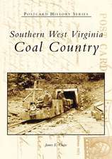 Southern West Virginia: Coal Country