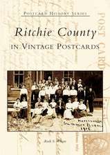 Ritchie County in Vintage Postcards