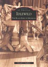 Idlewild: The Black Eden of Michigan