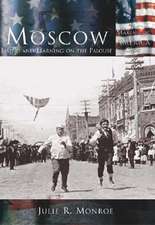 Moscow: Living and Learning on the Palouse