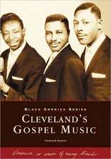 Cleveland's Gospel Music