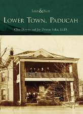 Lower Town, Paducah