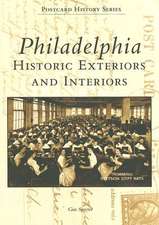 Philadelphia: Historic Exteriors and Interiors