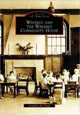 Waverly and the Waverly Community House