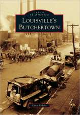 Louisville's Butchertown